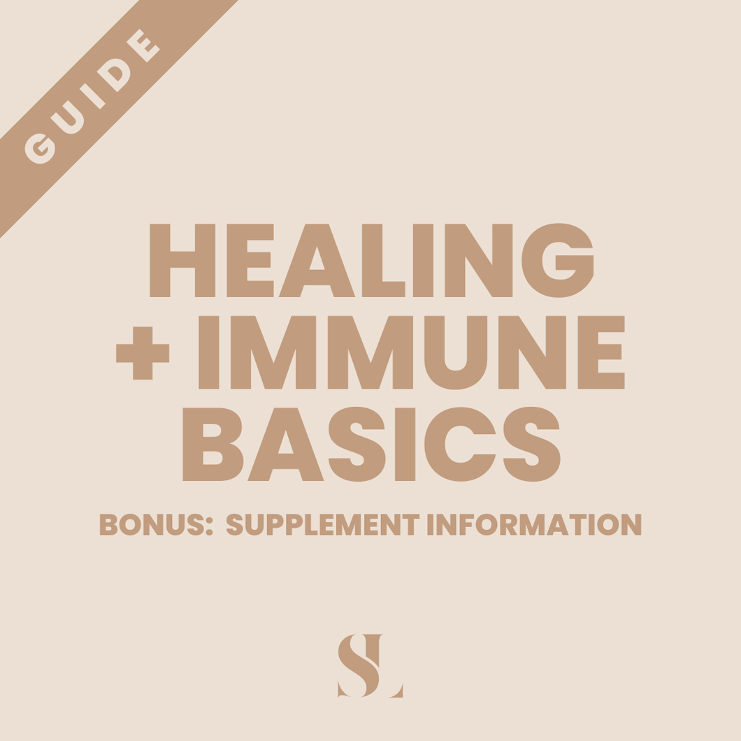 HEALING + IMMUNE BASICS GUIDE